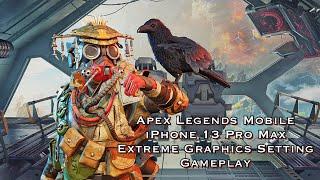 Apex Legends Mobile - iPhone 13 Pro Max - Extreme Graphics Setting