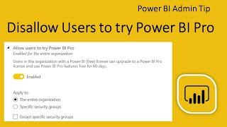 Block Users to try Power BI Pro Trial - Power BI Admin Tip