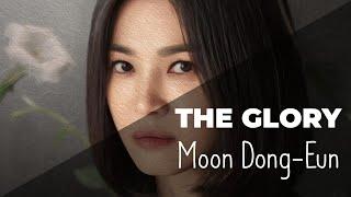 The Glory - Moon Dong-Eun - Character Summary & Analysis