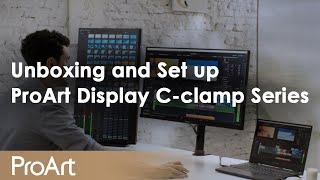 Unboxing and How to Set up ProArt Monitor C-clamp Series  | ASUS