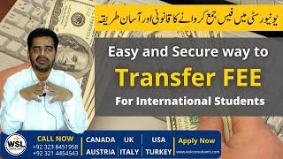 Secure way to transfer Fee in UK | International Student guide for Study Abroad