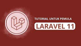 Tutorial Laravel 11 #1 : Intro