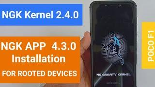 No Gravity Kernel | NGK Kernel v2.4.0 | NGK App 4.3.0 | Something made for Gaming | POCO F1