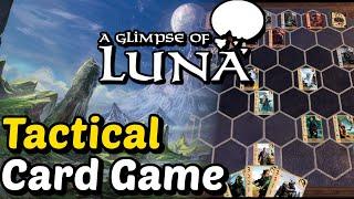 A Glimpse of Luna - New Tactical Battle Card Game