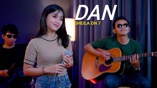 DAN - SHEILA ON 7 (COVER BY SASA TASIA FT. 3 LELAKI TAMPAN)