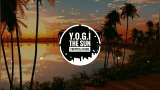 Y.O.G.I - The Sun [Tropical House]