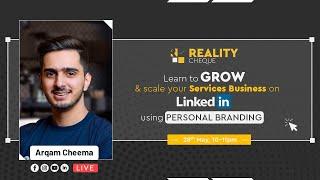 Learn to Grow and Scale your Services Business on LinkedIn using Personal Branding