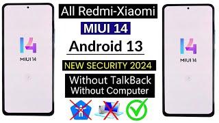 All Redmi/Xiaomi Miui 14 Frp Bypass 2024 | Xiaomi Miui 14 Frp Bypass Android 13| Without Pc