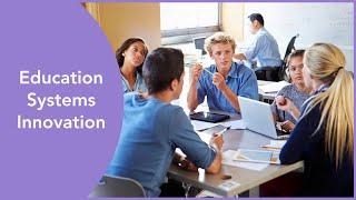 Education Systems Innovation