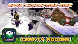 How to play  “Save Christmas Map” using Crafty Addons. ( Addons / Skins / Maps for MCPE )