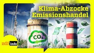 Abzocke statt Klima-Schutz: Die krummen Deals mit CO2-Zertifikaten | ZDFinfo Doku