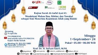 Kajian Surah Al-Anfal Ayat 61: Mendalami Makna Doa, Ikhtiar, dan Tawakkal sebagai Seni Menerima -