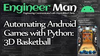 Automating Android Basketball So Hard The Dunks Never Stop