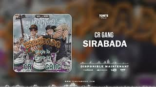 Cr Gang - Sirabada