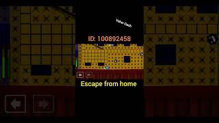 geometry dash Escape from home id: 100892458 #geometrydash #геометридаш #gd #гд #level #top #like