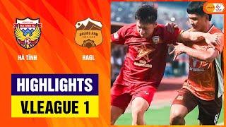 Highlights: Hà Tĩnh - HAGL | Đấu trí căng thẳng, bùng nổ hiệp trong hiệp 2