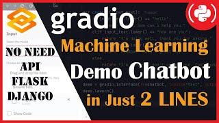 Gradio python tutorial | Create Chatbot  with just 2 lines of Code 