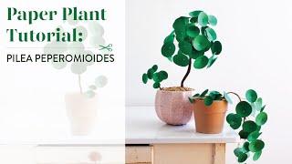 Can't Keep a Plant Alive? Make it in Paper: Pilea Peperomioides