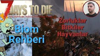 Biyomları Hakkında Bilmeniz Gerekenler | 7 Days to Die İpuçları