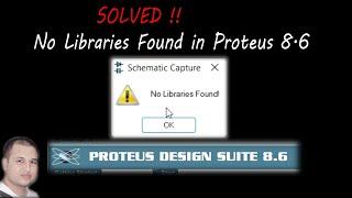 No Libraries Found In Proteus 8.6 (Easy Solution)