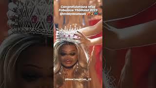 Miss Fabulous Thailand 2023 #viral #missfabulous2023 #2023 #congratulations