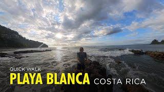 Beach Walk Down Playa Blanca in Costa Rica