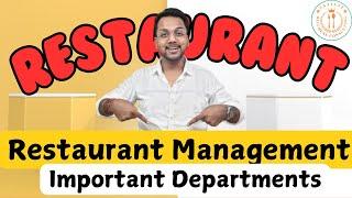 Restaurant Kitchen management | Important Departments| रेस्टोरेंट कैसे संभालें | मैनेजमेंट का हिस्सा