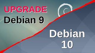 DEBIAN: Upgrade von Debian 9 auf Debian 10 - So gehts!