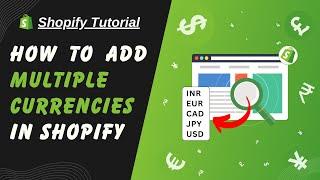 How to add multiple currency in shopify 2.0