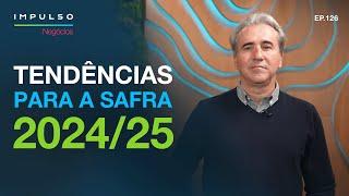 Safra global: confira as principais tendências | Impulso Negócios EP. 126