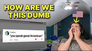 American reacts to How Stupid are Americans? [part 1]