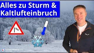 Sturmlage Dienstag, Kaltlufteinbruch und Schnee