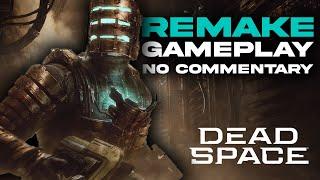 Dead Space Remake Gameplay [No Commentary]