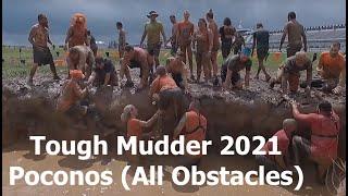 Tough Mudder 2021 Poconos Classic and 5k (All Obstacles)