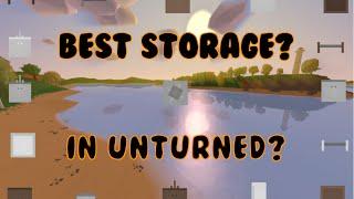 Best Type Of Storage In Unturned (In Depth Look)