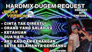 CINTA TAK DIRESTUI X ORANG YANG SALAH V2 NONSTOP DUGEM HARDMIX(REQUEST BY EMEYZOEY)