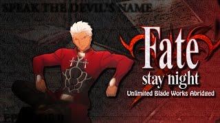 Fate/Stay Night UBW Abridged - Ep0: Speak The Devil's Name