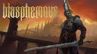 BLASPHEMOUS | RELEASE TRAILER | РУССКИЕ СУБТИТРЫ