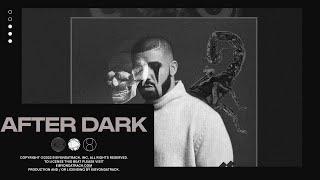 Drake RnB Type Beat - ''AFTER DARK'' , Soul Type Beat