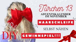 Adventskalender im November Türchen 13 - Haarschleife nähen - DIY mit Annas Nähschule - GEWINNSPIEL!