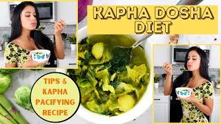 Kapha Dosha Diet  — BEST Tips, Strategies, & Recipe!
