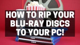 Rip Your BluRay Discs to Your PC! Easy Step by Step Tutorial!