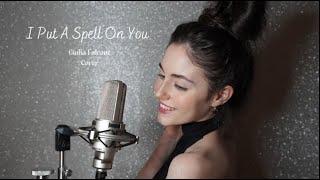 Giulia Falcone - I Put A Spell On You (Cover)