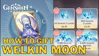 How to gift Welkin of the moon | Genshin Impact