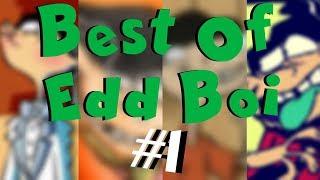 Best of EddBoi #1