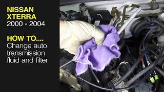 Changing auto transmission fluid on a Nissan Xterra (00-04), Pathfinder (96-04) or Frontier (98-04)