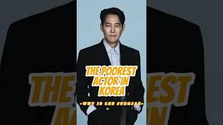 Where did all his money go？Actor Lee Jung-jae is called the poorest actor in Korea!#fyp #squidgame