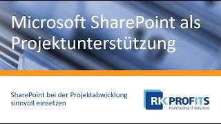 R.K. PROFITS - SharePoint bei der Projektabwicklung erfolgreich einsetzen