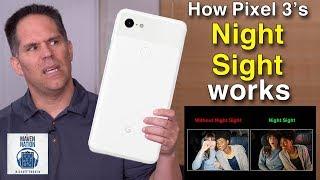 How Night Sight Works in Googles Pixel 3 Phones