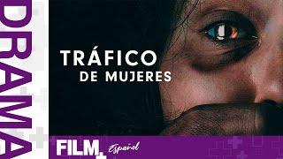 Tr4fic0 de Mujeres // Película Completa Doblada // Drama // Film Plus Español